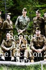 Watch Secret Agent Selection: WW2 Goojara