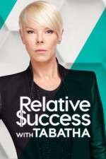 Watch Relative Success with Tabatha Goojara