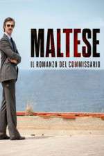 Watch Maltese - Il romanzo del Commissario Goojara