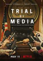 Watch Trial By Media Goojara