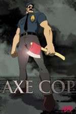 Watch Axe Cop Goojara