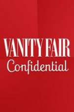 Watch Vanity Fair Confidential Goojara