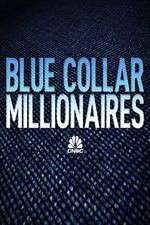 Watch Blue Collar Millionaires Goojara