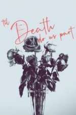 Watch \'Til Death Do Us Part Goojara
