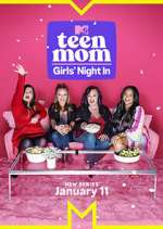 Watch Teen Mom: Girls Night In Goojara