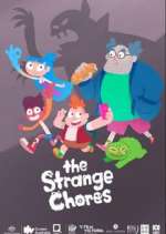 Watch The Strange Chores Goojara