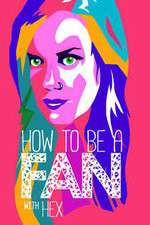 Watch How to Be a Fan with Hex Goojara