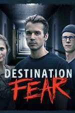 Watch Destination Fear Goojara