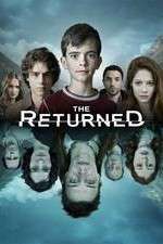 Watch The Returned (US) Goojara