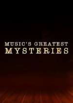 Watch Music's Greatest Mysteries Goojara
