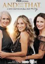 Watch And Just Like Thatâ€¦ Goojara