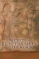 Watch Secrets of Egypt\'s Valley of the Kings Goojara