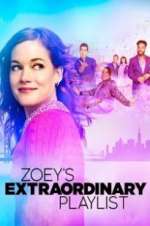 Watch Zoey\'s Extraordinary Playlist Goojara