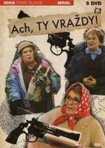 Watch Ach, ty vrazdy! Goojara