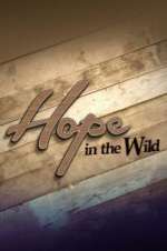 Watch Hope in the Wild Goojara