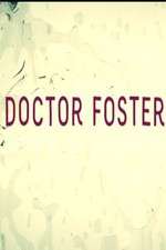 Watch Doctor Foster Goojara