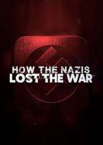 Watch How the Nazis Lost the War Goojara