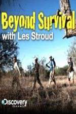 Watch Beyond Survival With Les Stroud Goojara