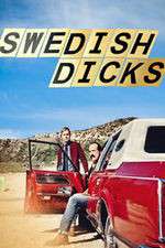 Watch Swedish Dicks Goojara