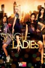 Watch Single Ladies Goojara