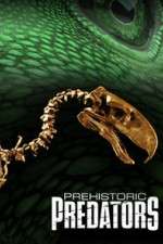 Watch Prehistoric Predators Goojara