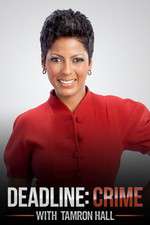 Watch Deadline Crime with Tamron Hall Goojara