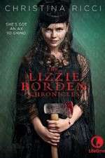 Watch The Lizzie Borden Chronicles Goojara