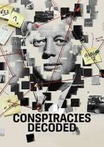 Watch Conspiracies Decoded Goojara