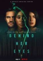 Watch Behind Her Eyes Goojara