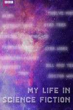 Watch My Life in Science Fiction Goojara