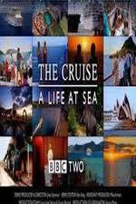 Watch The Cruise: A Life at Sea Goojara