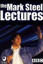Watch The Mark Steel Lectures Goojara