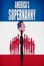 Watch America's Supernanny Goojara