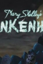 Watch Mary Shelley's Frankenhole Goojara