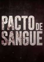 Watch Pacto de Sangue Goojara