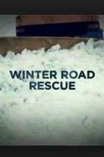 Watch Winter Road Rescue Goojara