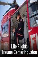 Watch Life Flight: Trauma Center Houston Goojara