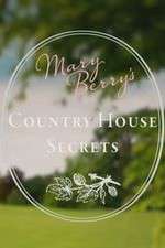 Watch Mary Berry's Country House Secrets Goojara