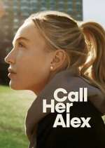 Call Her Alex