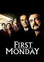 Watch First Monday Goojara