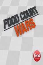 Watch Food Court Wars Goojara