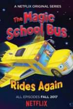 Watch Magic School Bus Rides Again Goojara