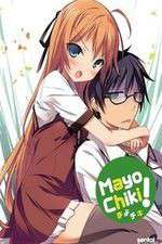 Watch Mayo Chiki! Goojara