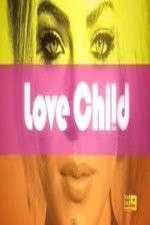 Watch Love Child (AUS) Goojara