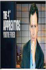 Watch The Apprentice You're Fired Goojara