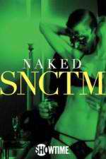 Watch Naked SNCTM Goojara