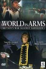 Watch A World in Arms Britain's War Against Napoleon Goojara