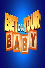 Watch Bet on Your Baby Goojara