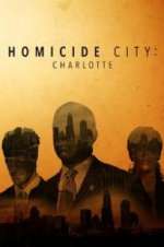 Watch Homicide City: Charlotte Goojara