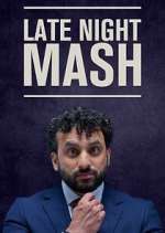 Watch Late Night Mash Goojara